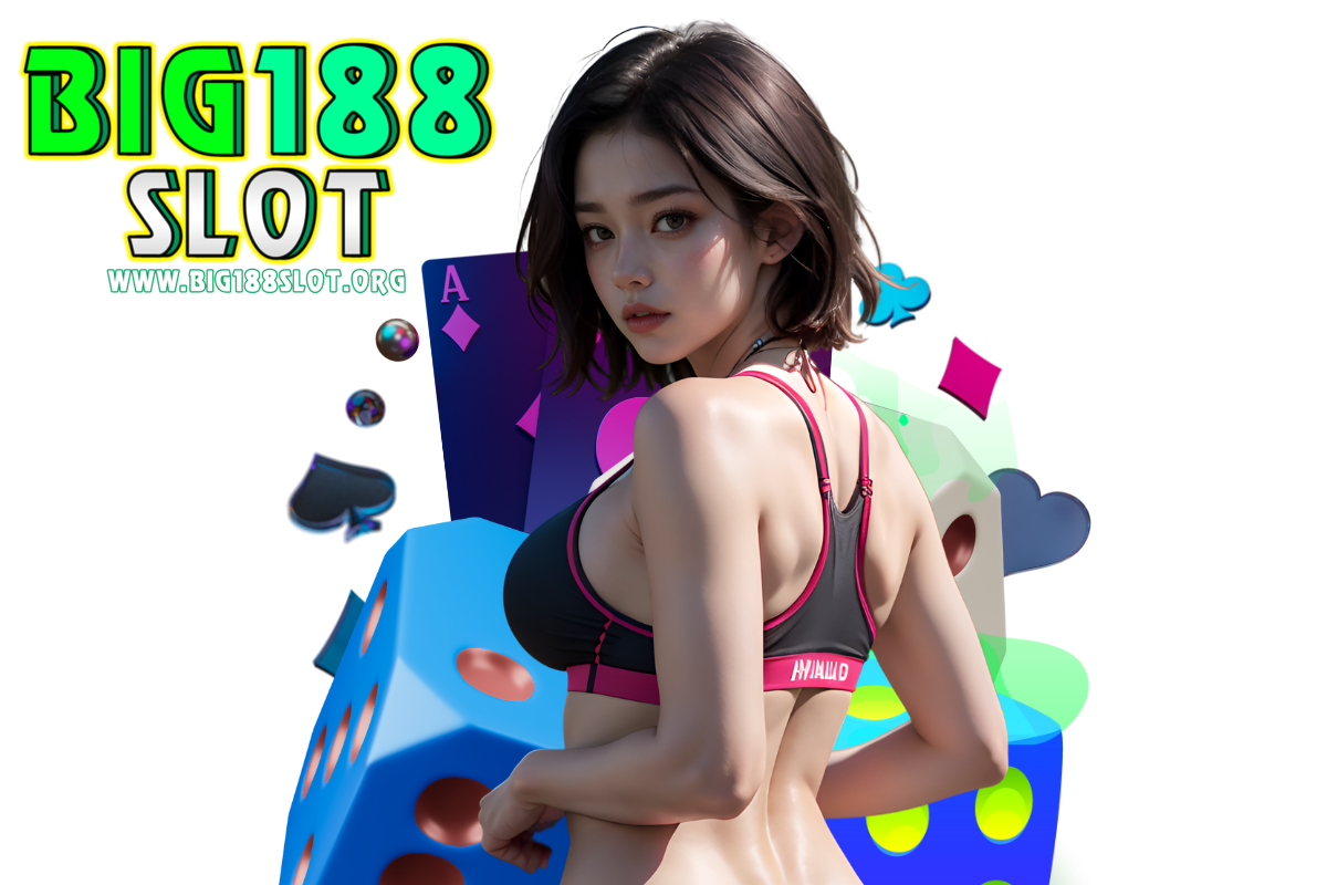 big188 slot เว็บตรง